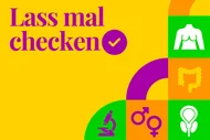 Das Bild zeigt den Schriftzug "Lass mal checken" auf einem gelben Hintergrund. Neben dem Text sind verschiedene medizinische Symbole in bunten Kästchen angeordnet, darunter Icons für Geschlechtsorgane, Lunge, Mikroskop und Gesundheitsformate.