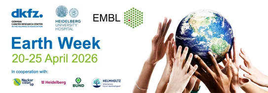 Hands hold the Earth. Earth Week - 20-25 April 2026, DKFZ, UKHD and EMBL logos.