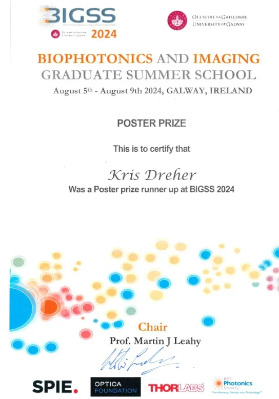 Certificate awarding a poster prize at the BIGSS 2024 Graduate Summer School in Galway, Ireland, from August 5 to August 9. It certifies that Kris Dreher was a runner-up for the poster prize, signed by Chair Prof. Martin J. Leahy.