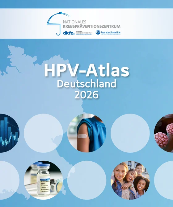 Cover des HPV-Atlas Deutschland 2026. Das Design enthält medizinische Symbole, eine Spritze, einen Impfstoff, Diagramme und Bilder von Menschen, die sich impfen lassen. Das Logo des nationalen Krebspräventionszentrums und des Deutschen Krebsforschungszentrums sind ebenfalls abgebildet.