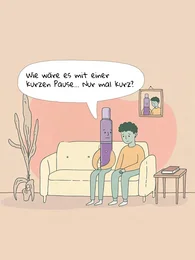 E-Zigarette fragt „Wie wäre es mit einer kurzen Pause… Nur mal kurz?“