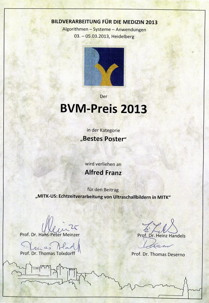 Certificate of the BVM Prize 2013 awarded to Alfred Franz for "MITK-US: Real-time processing of ultrasound images in MITK." The certificate includes the event details and signatures of the awarding professors, acknowledging excellence in medical image processing.
