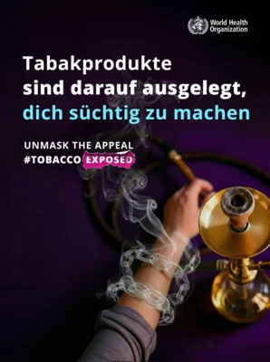 Poster der WHO zum Weltnichtrauchertag 2026: Tabakprodukte sind darauf ausgelegt, dich süchtig zu machen